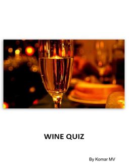 Wine Quiz, Komar MV
