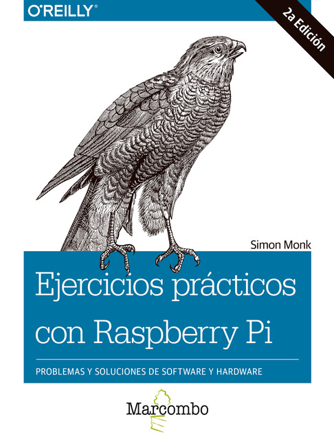 Ejercicios prácticos con Raspberry Pi, Simon Monk