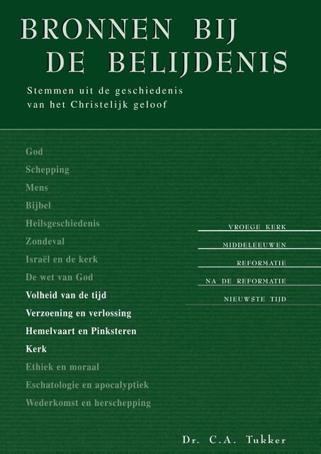 Bronnen bij de belijdenis 3, C. A Tukker