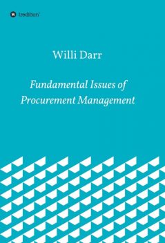 Fundamental Issues of Procurement Management, Willi Darr