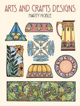 Arts and Crafts Designs, Marty Noble