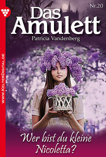 Das Amulett 20 – Liebesroman, Patricia Vandenberg