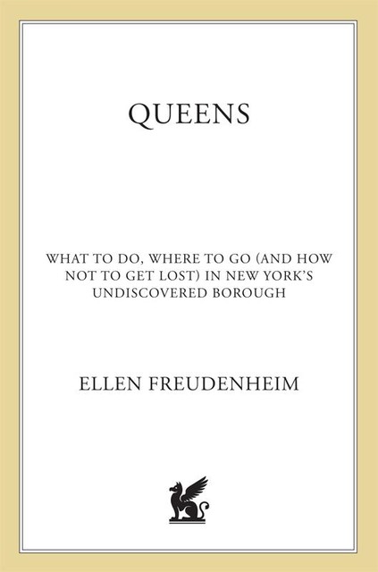 Queens, Ellen Freudenheim