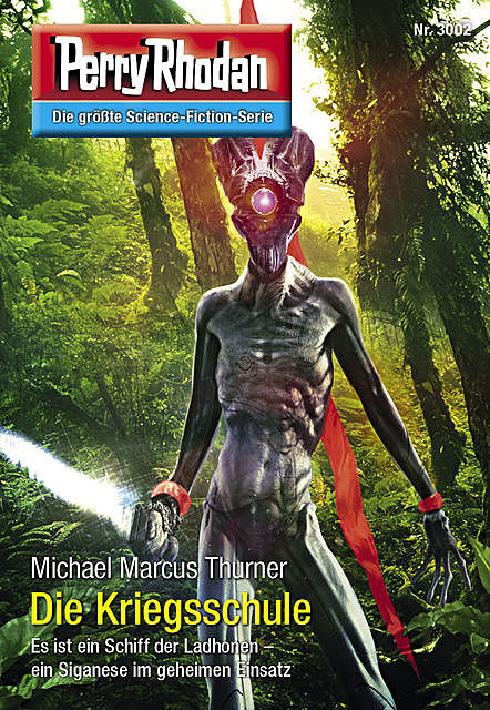 Perry Rhodan 3002: Die Kriegsschule, Michael Marcus Thurner