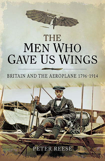 The Men Who Gave Us Wings, Peter Reese