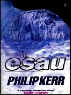 Esaú, Philip Kerr