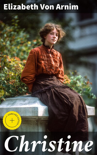 Christine, Elizabeth von Arnim