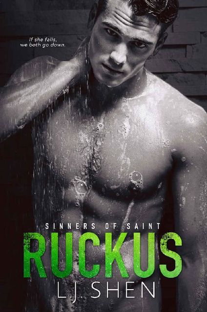 Ruckus (Sinners of Saint Book 3), L.J. Shen