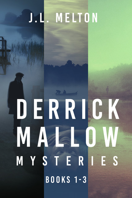 Derrick Mallow Mysteries – Books 1–3, J.L. Melton