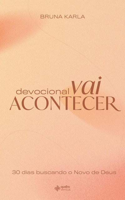 Devocional vai Acontecer, Bruna Karla