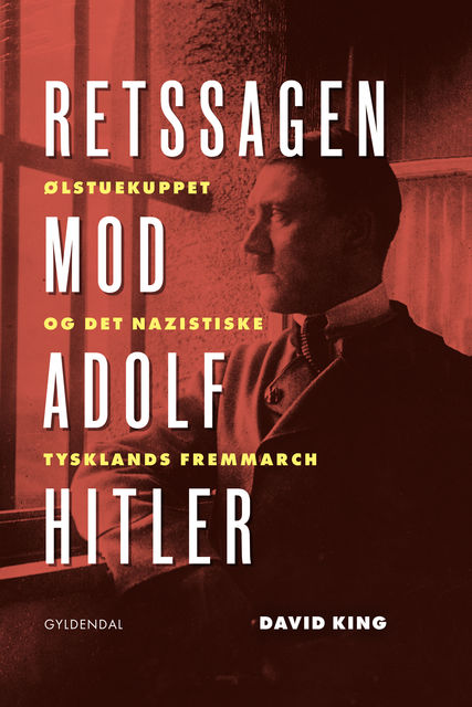 Retssagen mod Adolf Hitler, David King