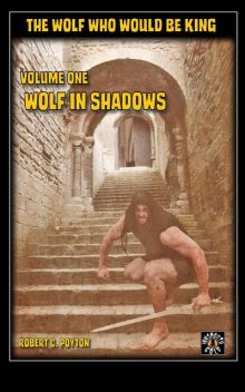Wolf in Shadows, Robert Poyton