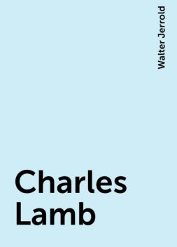 Charles Lamb, Walter Jerrold