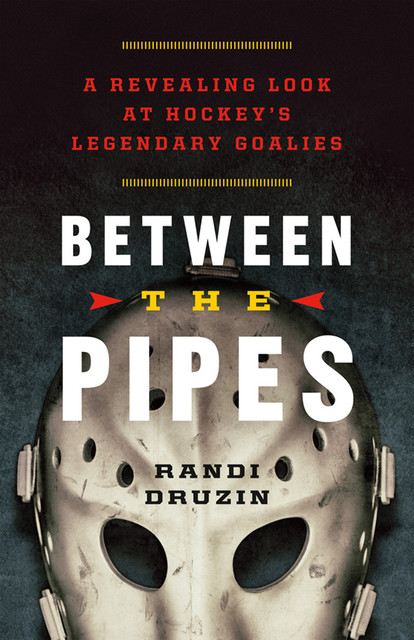 Between the Pipes, Randi Druzin