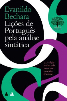 Lições de Português pela Análise Sintática, Evanildo Bechara