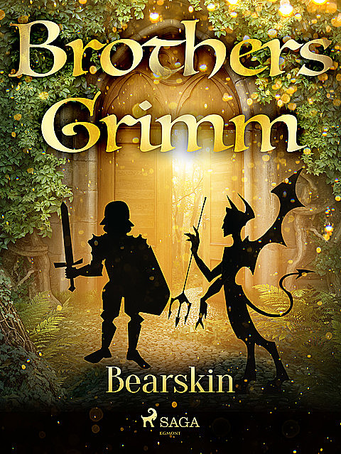 Bearskin, Brothers Grimm