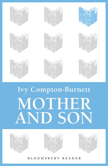 Mother and Son, Ivy Compton-Burnett