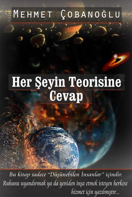 Her Şeyin Teorisine Cevap, Mehmet Çobanoğlu