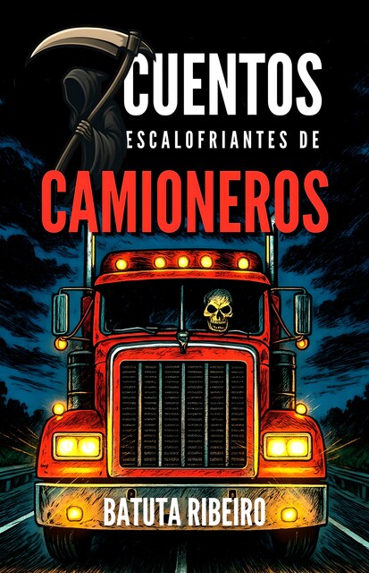 7 Cuentos Escalofriantes de Camioneros, Batuta Ribeiro