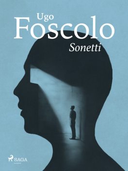 Sonetti, Ugo Foscolo