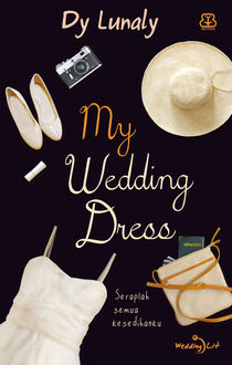 My Wedding Dress, Dy Lunaly