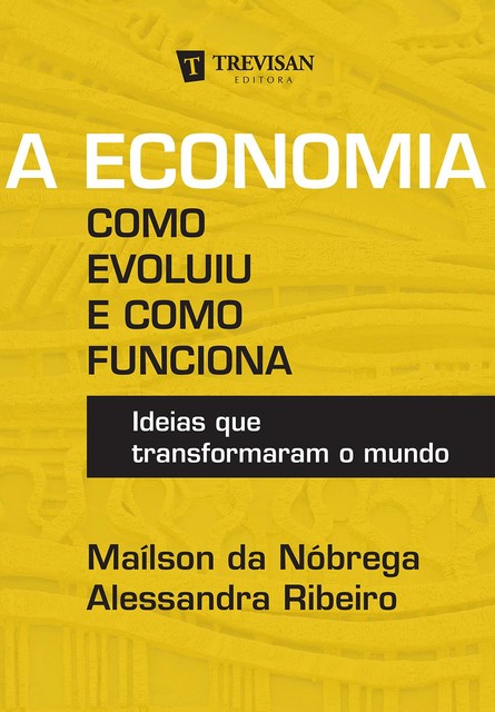 A Economia, Alessandra Ribeiro, Maílson da Nóbrega