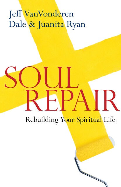 Soul Repair, Dale Ryan, Juanita Ryan, Jeff VanVonderen