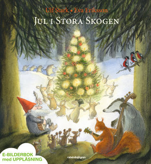 Jul i Stora Skogen, Ulf Stark, Eva Eriksson