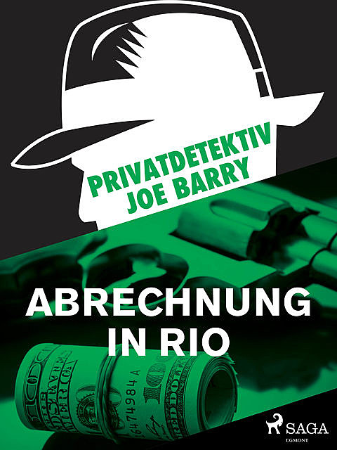 Privatdetektiv Joe Barry – Abrechnung in Rio, Joe Barry