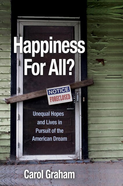 Happiness for All, Carol Graham