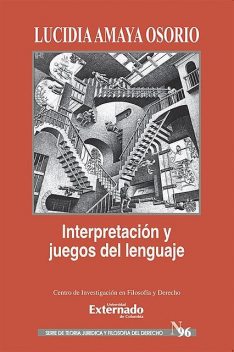 Interpretación y juegos de lenguaje, Lucidia Amaya Osorio