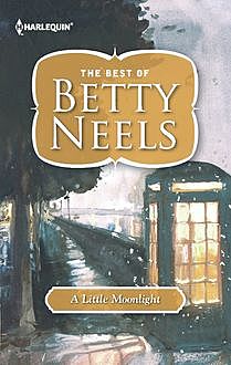 A Little Moonlight, Betty Neels