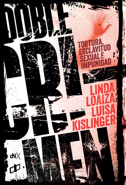 Doble crimen, Linda Loaiza, Luisa Kislinger