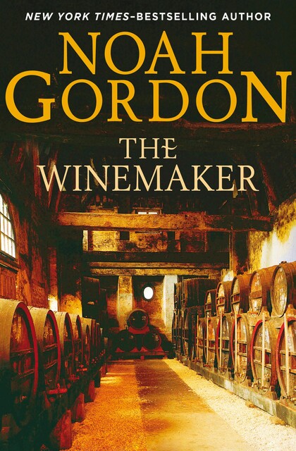 The Winemaker, Noah Gordon