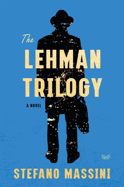 The Lehman Trilogy, Stefano Massini