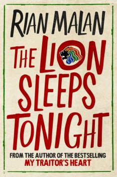 The Lion Sleeps Tonight, Rian Malan