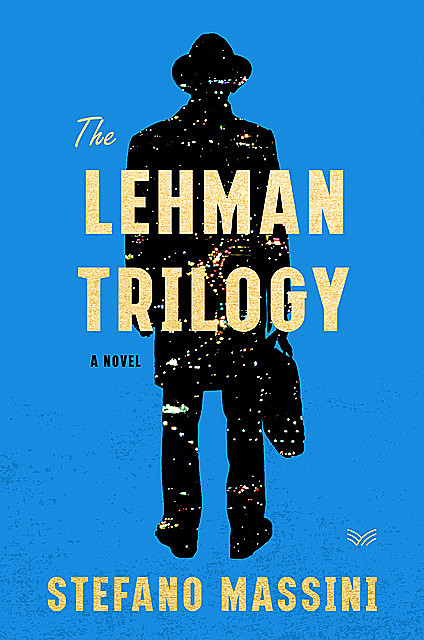 The Lehman Trilogy, Stefano Massini