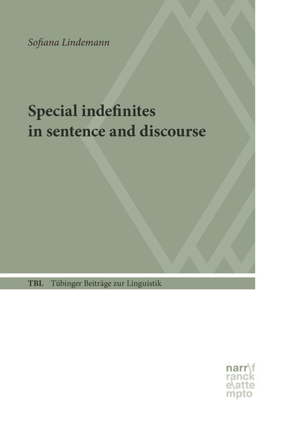 Special Indefinites in Sentence and Discourse, Sofiana Lindemann