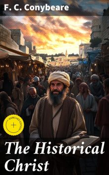 The Historical Christ, F.C. Conybeare