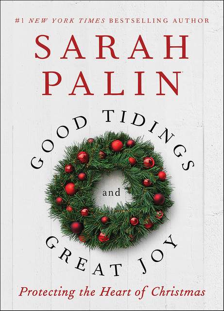 Good Tidings and Great Joy, Sarah Palin