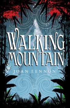 Walking Mountain, Joan Lennon