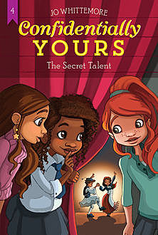 Confidentially Yours #4: The Secret Talent, Jo Whittemore