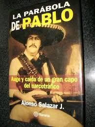 La Parábola De Pablo, Alonso Salazar J.