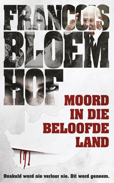 Moord in die beloofde land, François Bloemhof