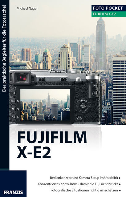 Foto Pocket Fujifilm X-E2, Michael Nagel