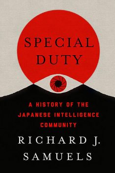 Special Duty, Richard J. Samuels