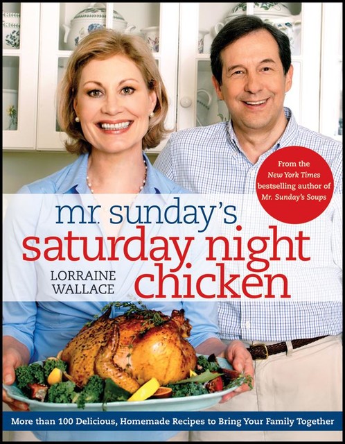 Mr. Sunday's Saturday Night Chicken, Lorraine Wallace