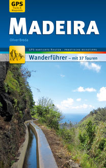 Madeira Wanderführer Michael Müller Verlag, Oliver Breda