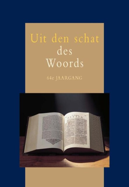 Uit den schat schat des Woords jrg 64, Prekenserie
