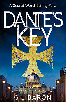 Dante's Key, G.L. Baron